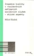 Sldek Milo Inspekce kvality v rezidennch zazench socilnch slueb - etick aspekty