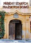 Plot Příběhy starých pražských domů