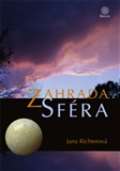 Libor Richter - Kruh Zahrada Sféra
