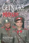 Naše vojsko Četnické případy