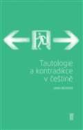 Akropolis Tautologie a kontradikce v češtině