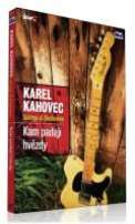 Kahovec Karel Kam padaj hvzdy - DVD