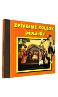Česká muzika Zpívejme koledy - Dudlajda - 1 CD