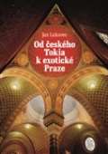 Malvern Od českého Tokia k exotické Praze