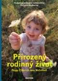 Malvern Přirozený rodinný život