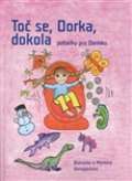 SUSA Toč se, Dorka, dokola