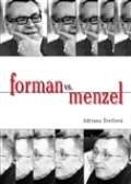 Bondy - Antonín Boraň Forman vs Menzel