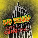 Bad Brains Live At CBGB 1982 (Limited)