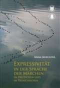 Masarykova univerzita Brno Expressivitt in der Sprache der Mrchen im Deutschen und im Tschechischen