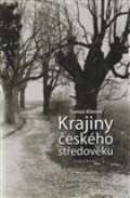 Dokořán Krajiny českého středověku
