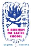 Paseka S bubnem na zajíce chodil