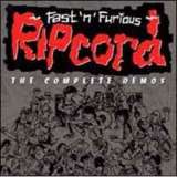 Ripcord Fastnfurious The Complete Demos