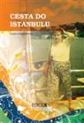 Pekárková Hana Cesta do Istanbulu