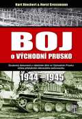 Nae vojsko Boj o vchodn Prusko 1944-1945