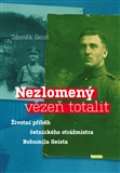Parola Nezlomený vězeň totalit