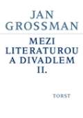 Torst Mezi literaturou a divadlem II.