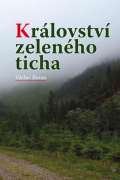 Akcent Krlovstv zelenho ticha