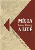 Blümlová Dagmar Místa a lidé