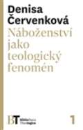 Pavel Mervart Nboenstv jako teologick fenomn