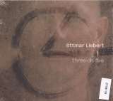 Liebert Ottmar Three - Oh - Five