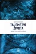 Gupta Gaurí Šankar Tajemství života
