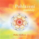 Adolfová Zlatka Pohlazení, mandaly