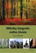 Petrklíč Milníky biografu mého života