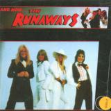 Runaways And Now...The Runaways