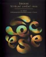 kolektiv autorů Secese – vitální umění 1900