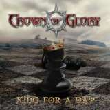 Crown Of Glory King For A Day