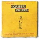 Kaiser Chiefs Education Education Education + 7inch