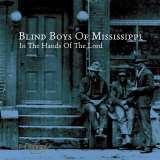 Blind Boys Of Mississippi In The Hands Of The Lord