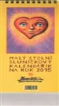Nakl. jednoho autora Malý stolní sluníčkový kalendářík na rok 2015
