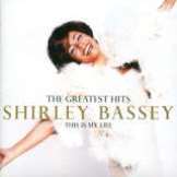 Bassey Shirley This Is My Life, Greatest Hits