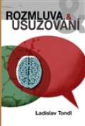 Pavel Mervart Rozmluva a usuzování