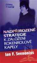 Maťa Nadpřirozené cesty k založení rokenrolové kapely