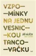 Host Vzpomínky na jednu vesnickou tancovačku