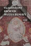 Scriptorium Vlastivdn sbornk Muzea umavy VIII