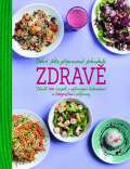 Slovart Dobr jdlo pipraven jednodue zdrav - Tm 100 recept s vivovmi hodnotami a fotografiemi p