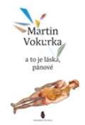 Štengl Petr A to je láska, pánové
