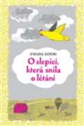 Argo O slepici, která snila o létání