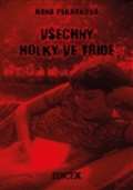 Pekárková Hana Všechny holky ve třídě