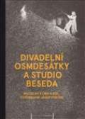 kolektiv autor Divadeln osmdestky a Studio Beseda