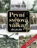 Naše vojsko První světová válka den po dni