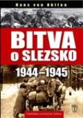 Naše vojsko Bitva o Slezsko 1944-1945