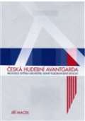 Macek Jiří Česká hudební avantgarda