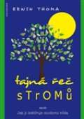 ANCH BOOKS Tajná řeč stromů