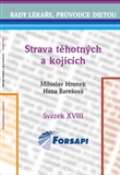 Hronek Miloslav Strava těhotných a kojících