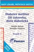 Rušavý Zdeněk Diabetes mellitus čili cukrovka. Dieta diabetická.