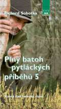 Sobotka Richard Pln batoh pytlckch pbh V - Krut da loveck vni